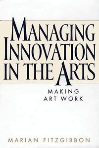Produktbild: Managing Innovation in the Arts