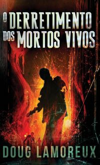 Produktbild: O Derretimento dos Mortos Vivos