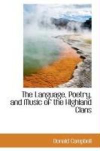 Produktbild: The Language, Poetry, and Music of the Highland Clans