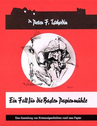 Produktbild: Ein Fall f&uuml;r die Basler Papierm&uuml;hle