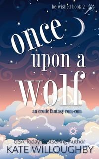 Produktbild: Once Upon a Wolf (Be-Wished, #2)