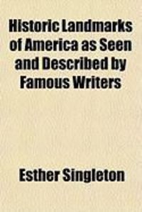 Produktbild: Historic Landmarks of America as Seen and Described by Famous Writers