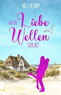 Produktbild: Wo die Liebe Wellen schl&auml;gt (Nur bei uns!)