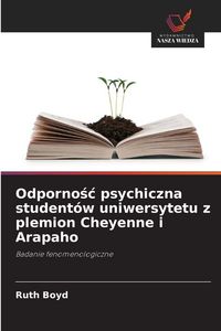 Produktbild: Odporno&iquest;&iquest; psychiczna student&oacute;w uniwersytetu z plemion Cheyenne i Arapaho