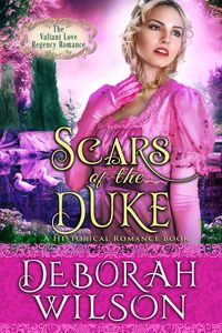 Produktbild: Scars of The Duke (The Valiant Love Regency Romance #7) (A Historical Romance Book)