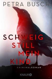 Produktbild: Schweig still, mein Kind