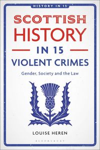 Produktbild: Scottish History in 15 Violent Crimes