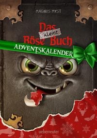 Das kleine Böse Buch - Adventskalender (Das kleine Böse Buch) von Magnus Myst