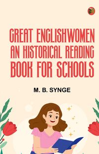 Produktbild: Great Englishwomen: An Historical Reading Book for Schools