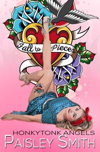 Produktbild: Fall to Pieces (Honkytonk Angels, #1)