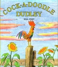 Bild vom Artikel Cock-A-Doodle Dudley vom Autor Bill Peet