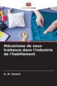 Produktbild: M&eacute;canisme de sous-traitance dans l'industrie de l'habillement