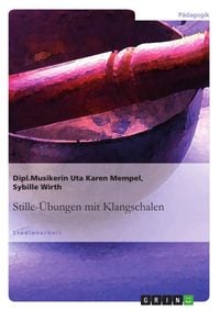 Produktbild: Stille-&Uuml;bungen mit Klangschalen