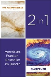 Produktbild: Die ersten zwei Krimis des Kultkommissars Haderlein: &raquo;Das Alabastergrab&laquo; und &raquo;Blutfeuer&laquo; (2in1-Bundle)