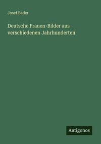 Produktbild: Deutsche Frauen-Bilder aus verschiedenen Jahrhunderten