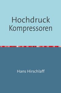 Produktbild: Hochdruck-Kompressoren