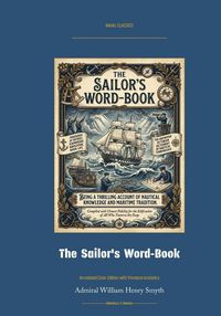 Produktbild: The Sailor's Word-Book - An Alphabetical Digest of Nautical Terms