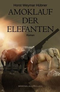 Produktbild: Amoklauf der Elefanten