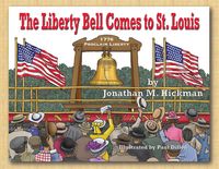 Produktbild: The Liberty Bell Comes to St. Louis