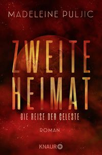 Produktbild: Zweite Heimat &ndash; Die Reise der Celeste