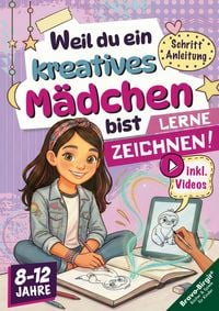Produktbild: Weil du ein kreatives M&auml;dchen bist f&uuml;r M&auml;dchen ab 8 mit Videos