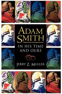 Produktbild: Adam Smith in His Time and Ours