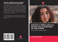 Produktbild: Acertos e falhas para os jovens nos or&ccedil;amentos de 2021/2022