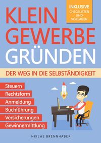 Bild vom Artikel Kleingewerbe gründen - Der Weg in die Selbständigkeit vom Autor Niklas Brennhaber