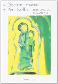 Produktbild: La doctrine mariale du pere kolbe