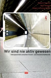 Produktbild: Wir sind nie aktiv gewesen