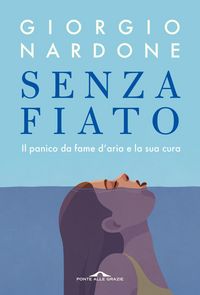 Produktbild: Senza fiato. Il panico da fame d'aria e la sua cura