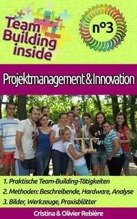 Produktbild: Team Building inside n&deg;3 - Projektmanagement & Innovation