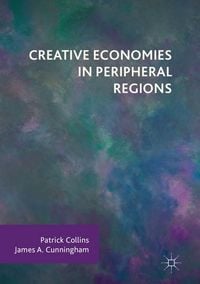 Produktbild: Creative Economies in Peripheral Regions