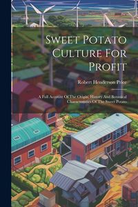 Produktbild: Sweet Potato Culture For Profit