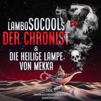 Produktbild: Der Chronist & Die Heilige Lampe Von Mekka