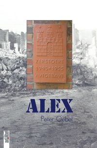 Produktbild: Alex. Eine Nachkriegs-Kindheit in Hamburg-Barmbek