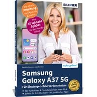 Produktbild: Samsung Galaxy A37 5G - Praxisbuch f&uuml;r Einsteiger ohne Vorkenntnisse