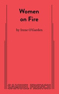 Bild vom Artikel Women on Fire vom Autor Irene O' Garden