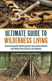 Produktbild: The Ultimate Guide to Wilderness Living