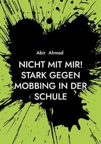 Produktbild: Nicht mit mir! Stark gegen Mobbing in der Schule
