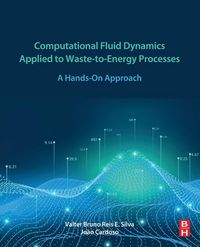 Produktbild: Computational Fluid Dynamics Applied to Waste-to-Energy Processes