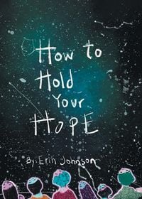 Produktbild: How to Hold Your Hope