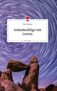 Produktbild: Gedankenfl&uuml;ge mit Lorenz. Life is a Story - story.one
