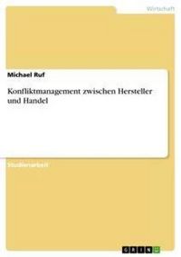 Produktbild: Konfliktmanagement zwischen Hersteller und Handel
