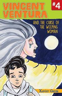 Produktbild: Vincent Ventura and the Curse of the Weeping Woman / Vincent Ventura Y La Maldici&oacute;n de la Llorona