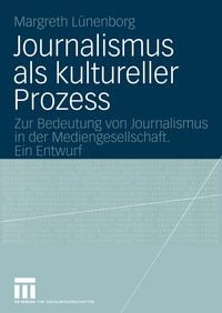 Produktbild: Journalismus als kultureller Prozess