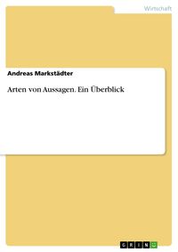 Produktbild: Arten von Aussagen. Ein &Uuml;berblick