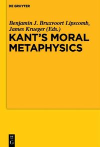 Produktbild: Kant&rsquo;s Moral Metaphysics