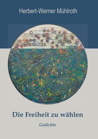 Produktbild: Die Freiheit zu w&auml;hlen