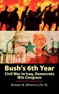 Produktbild: Bush's 6th Year